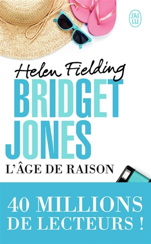 Bridget Jones : l'âge de raison - Helen Fielding