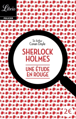 Sherlock Holmes. Une étude en rouge - Arthur Conan Doyle
