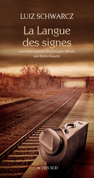 La langue des signes - Luiz Schwarcz