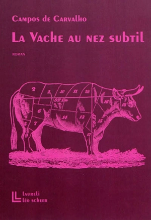 La vache au nez subtil - Campos de Carvalho