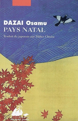 Pays natal - Osamu Dazai