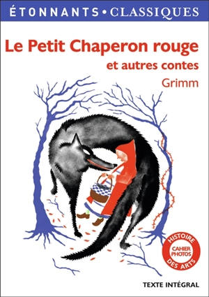 Le Petit Chaperon rouge : et autres contes - Jacob Grimm