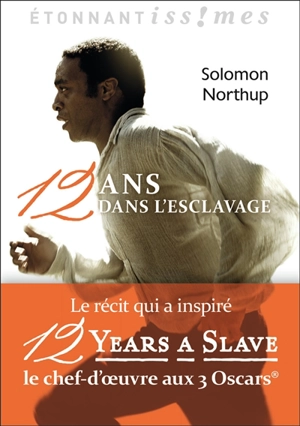 Douze ans dans l'esclavage - Solomon Northup