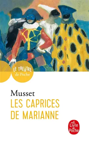 Les caprices de Marianne - Alfred de Musset