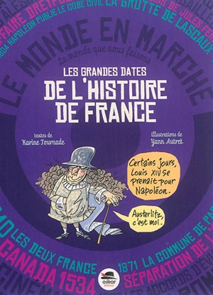 Les grandes dates de l'histoire de France - Karine Tournade