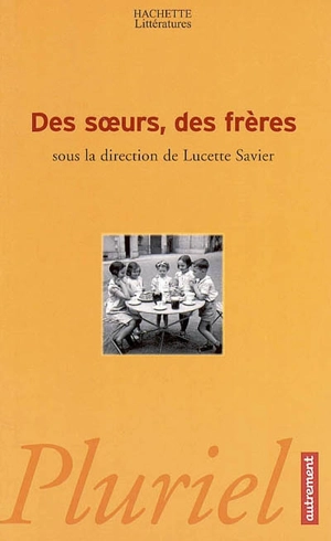 Des soeurs, des frères