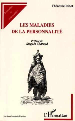 Les maladies de la personnalité - Théodule Ribot