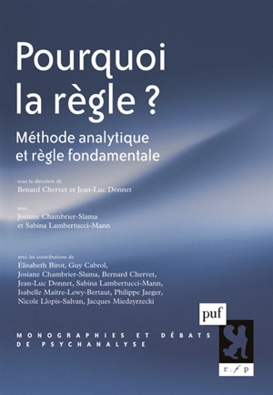 Pourquoi la règle ? : méthode analytique et règle fondamentale