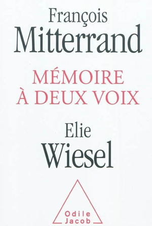 Mémoire à deux voix - François Mitterrand