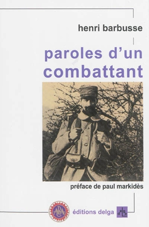 Paroles d'un combattant : articles et discours (1917-1920) - Henri Barbusse