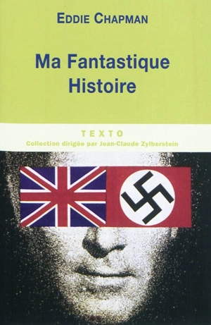 Ma fantastique histoire - Eddie Chapman