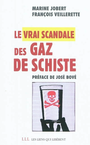 Le vrai scandale des gaz de schiste - Marine Jobert