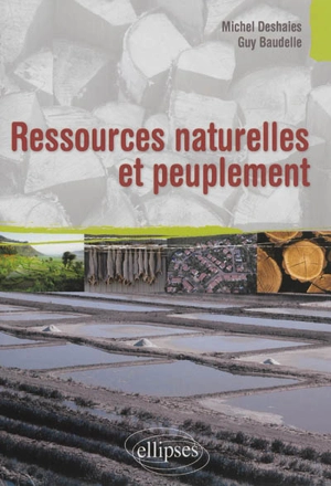 Ressources naturelles et peuplement : enjeux et défis - Michel Deshaies