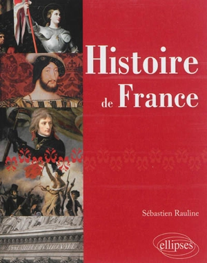 Histoire de France - Sébastien Rauline