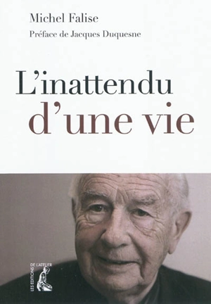 L'inattendu d'une vie - Michel Falise