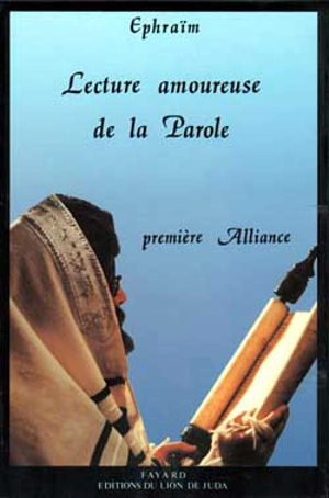 Lecture amoureuse de la parole : première alliance - Ephraïm