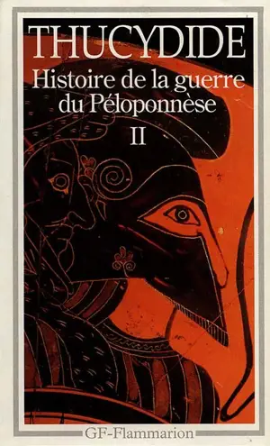 Histoire de la guerre du Péloponnèse. Vol. 2 - Thucydide