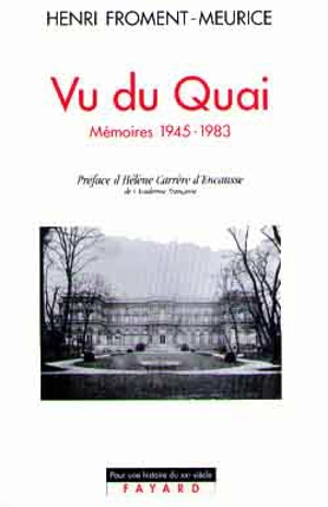 Vu du Quai (1945-1983) - Henri Froment-Meurice