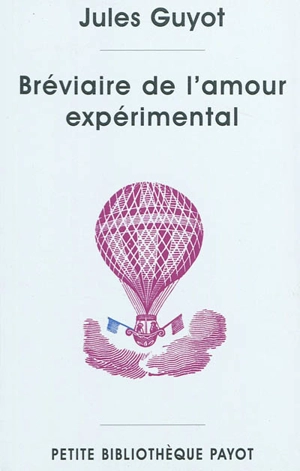 Bréviaire de l'amour expérimental : méditations sur le mariage selon la physiologie du genre humain - Jules Guyot