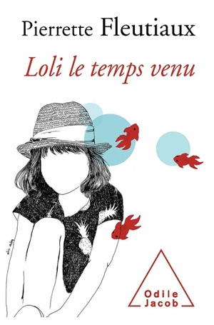 Loli le temps venu - Pierrette Fleutiaux