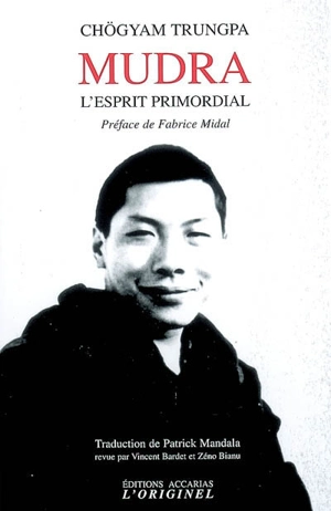 Mudrâ : l'esprit primordial - Chögyam Trungpa