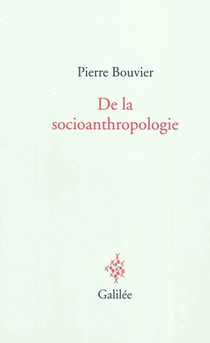 De la socioanthropologie - Pierre Bouvier