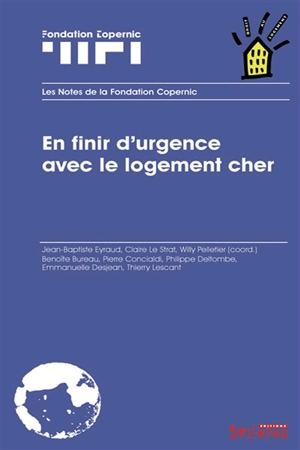 En finir d'urgence avec le logement cher