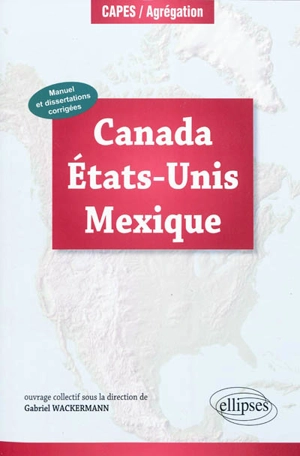 Canada, Etats-Unis, Mexique