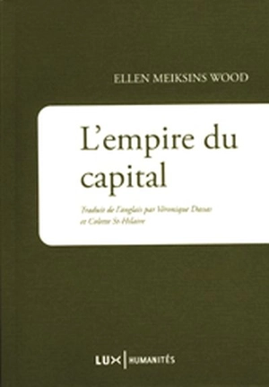 L'empire du capital - Ellen Meiksins Wood