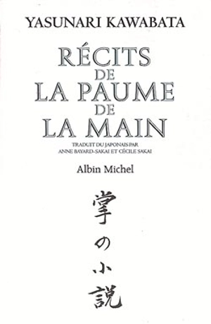 Récits de la paume de la main - Yasunari Kawabata