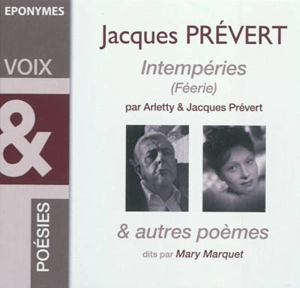 Intempéries (Féerie) : & autres poèmes - Jacques Prévert