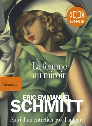 La femme au miroir - Eric-Emmanuel Schmitt