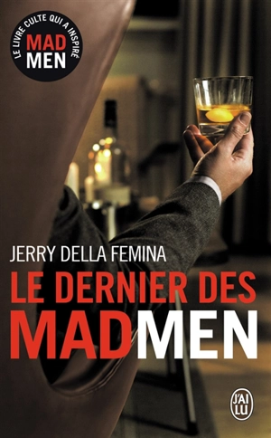 Le dernier des mad men - Jerry Della Femina