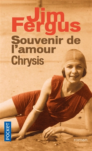 Souvenir de l'amour : Chrysis - Jim Fergus