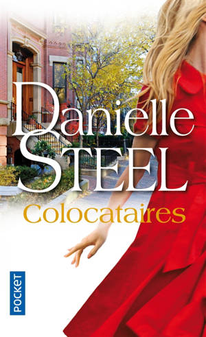 Colocataires - Danielle Steel