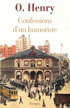 Confessions d'un humoriste - O. Henry