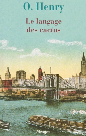 Le langage des cactus - O. Henry