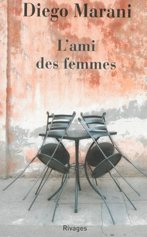 L'ami des femmes - Diego Marani