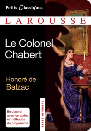 Le colonel Chabert - Honoré de Balzac