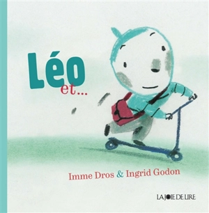 Léo et... - Imme Dros