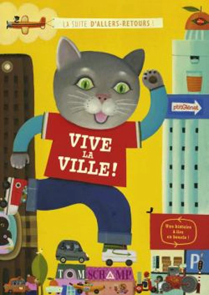 Vive la ville ! - Tom Schamp