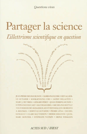 Partager la science : l'illettrisme scientifique en question