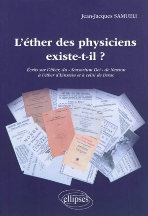 L'éther des physiciens existe-t-il ? - Jean-Jacques Samueli