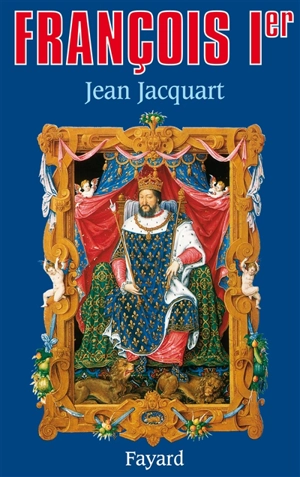 François Ier - Jean Jacquart