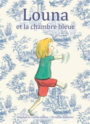 Louna et la chambre bleue - Magdalena Guirao-Jullien