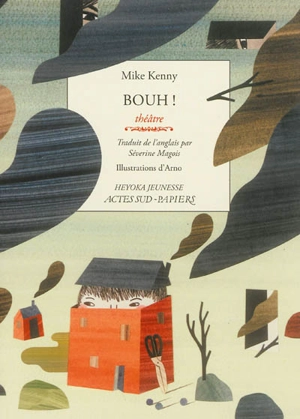 Bouh ! : théâtre - Mike Kenny