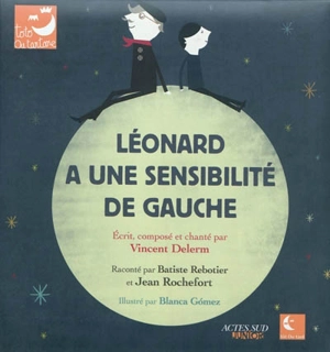 Léonard a une sensibilité de gauche - Vincent Delerm