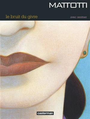 Le bruit du givre - Jorge Zentner