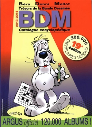 Trésors de la bande dessinée : BDM : catalogue encyclopédique 2013-2014 - Michel Béra