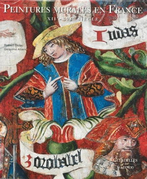 Peintures murales en France : XIIe-XVIe siècle - Robert Dulau